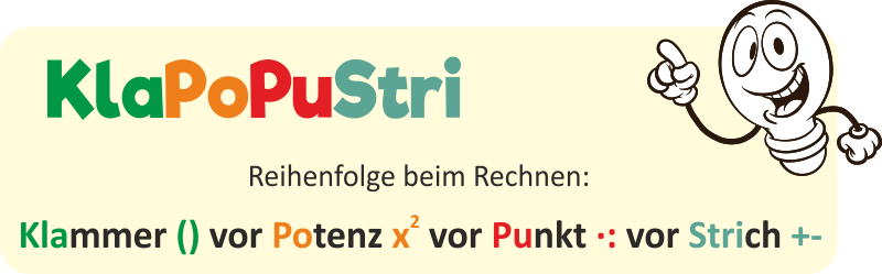 KlaPoPuStri Regel - Rechenregeln für das Berechnen von Termen